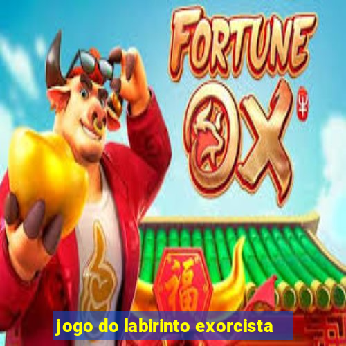 jogo do labirinto exorcista